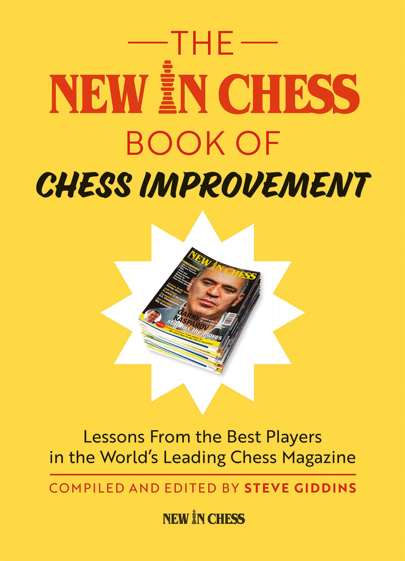 The New In Chess Book of Chess Improvement - Steve Giddins