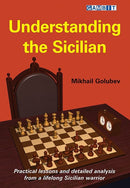 Understanding the Sicilian - Mikhail Golubev
