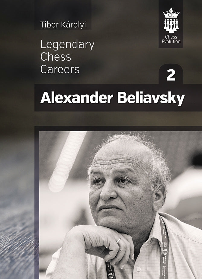 Alexander Beliavsky Part 2: Legendary Chess Careers - Tibor Karolyi
