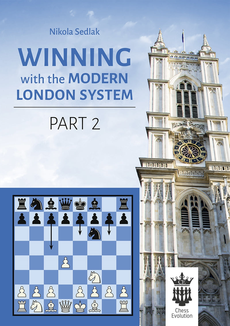 Winning with the Modern London System Part 2 - Nikola Sedlak