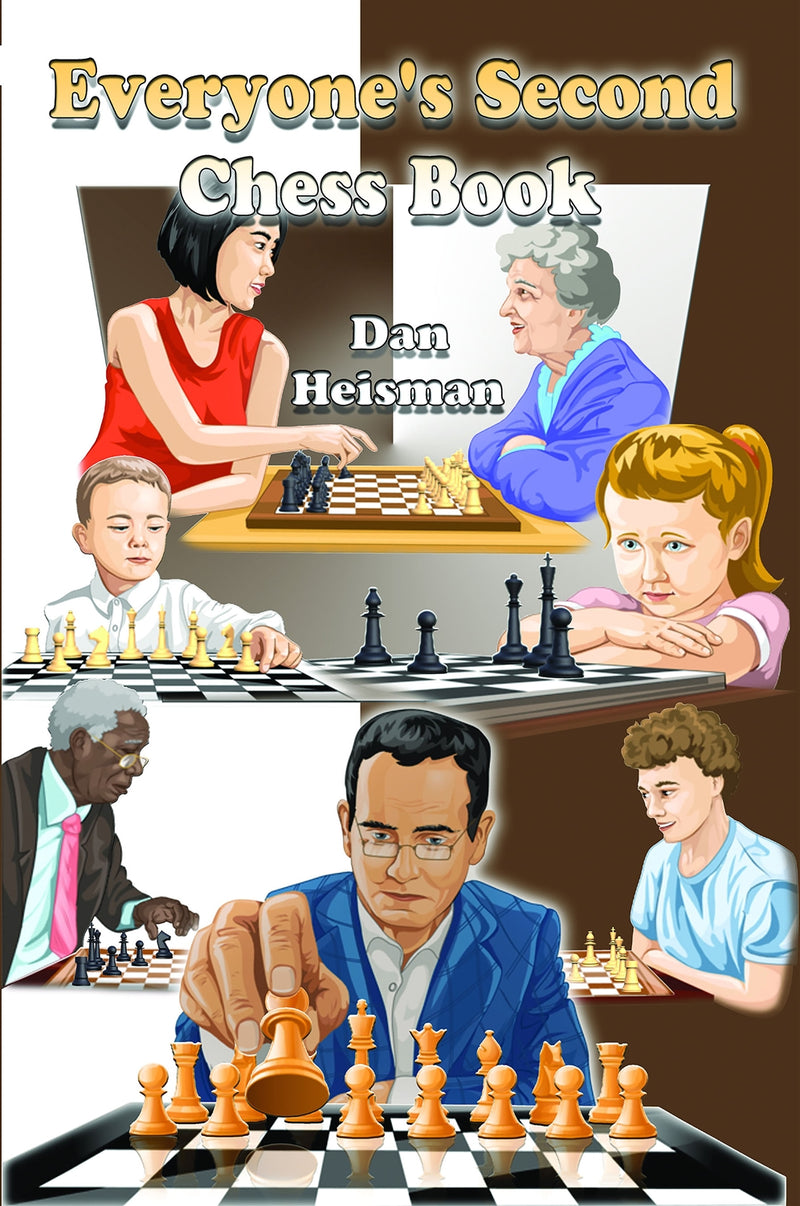 Everyone's Second Chess Book - Dan Heisman