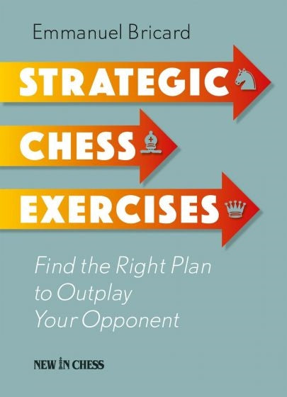 Strategic Chess Exercises - Emmanuel Bricard