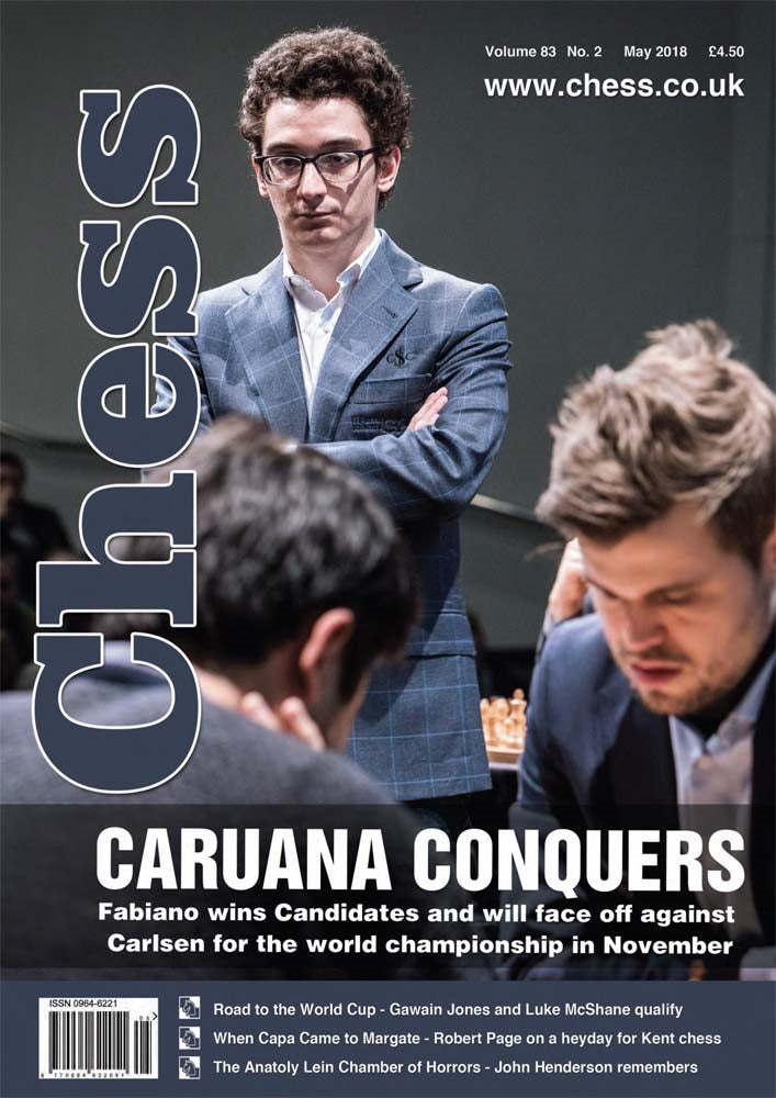 Chess Magazine Example CHESS Magazine - May 2018