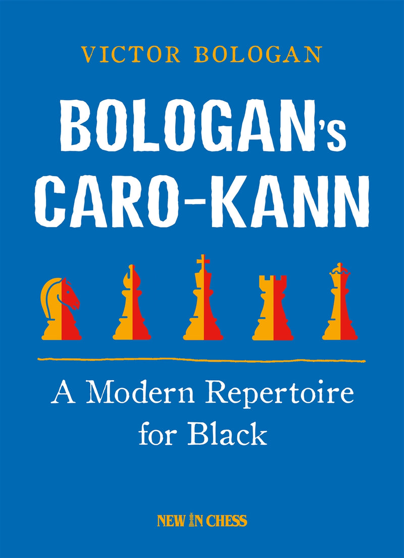 Bologan's Caro-Kann: A Modern Repertoire for Black  - Victor Bologan