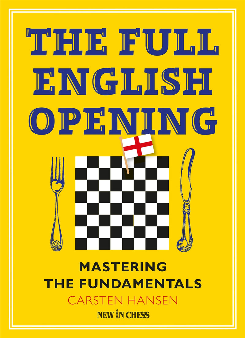 The Full English Opening - Carsten Hansen