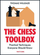 The Chess Toolbox: Practical Techniques Everyone Should Know - Thomas Willemze