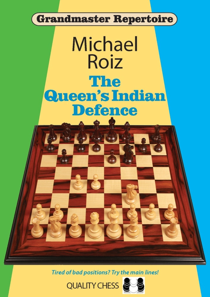 Grandmaster Repertoire: The Queen's Indian Defence - Michael Roiz