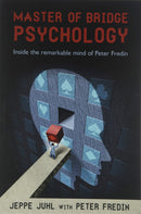 Master of Bridge Psychology - Juhl & Fredin