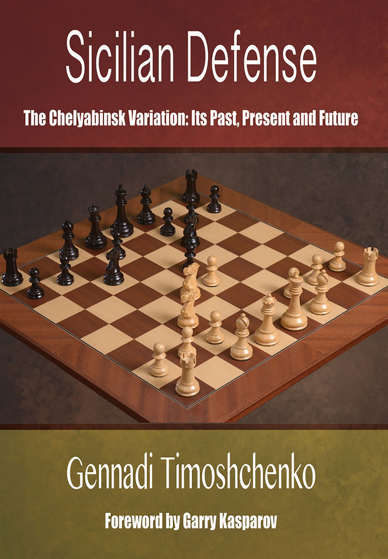Sicilian Defense: The Chelyabinsk Variation - Gennadi Timoshchenko