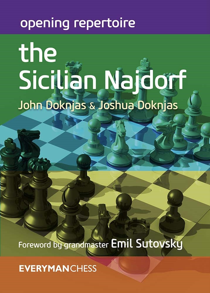 Opening Repertoire: The Sicilian Najdorf - Doknjas & Doknjas