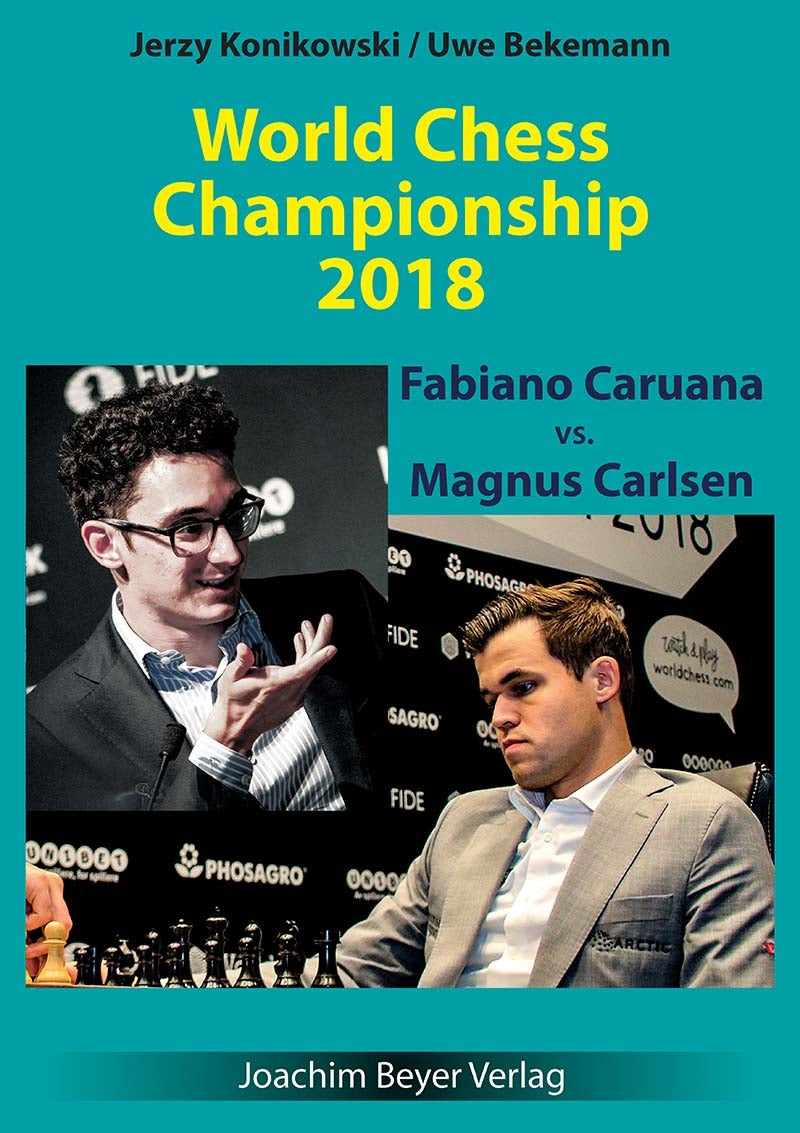 World Chess Championship 2018: Fabiano Caruana vs. Magnus Carlsen - Konikowski & Bekemann