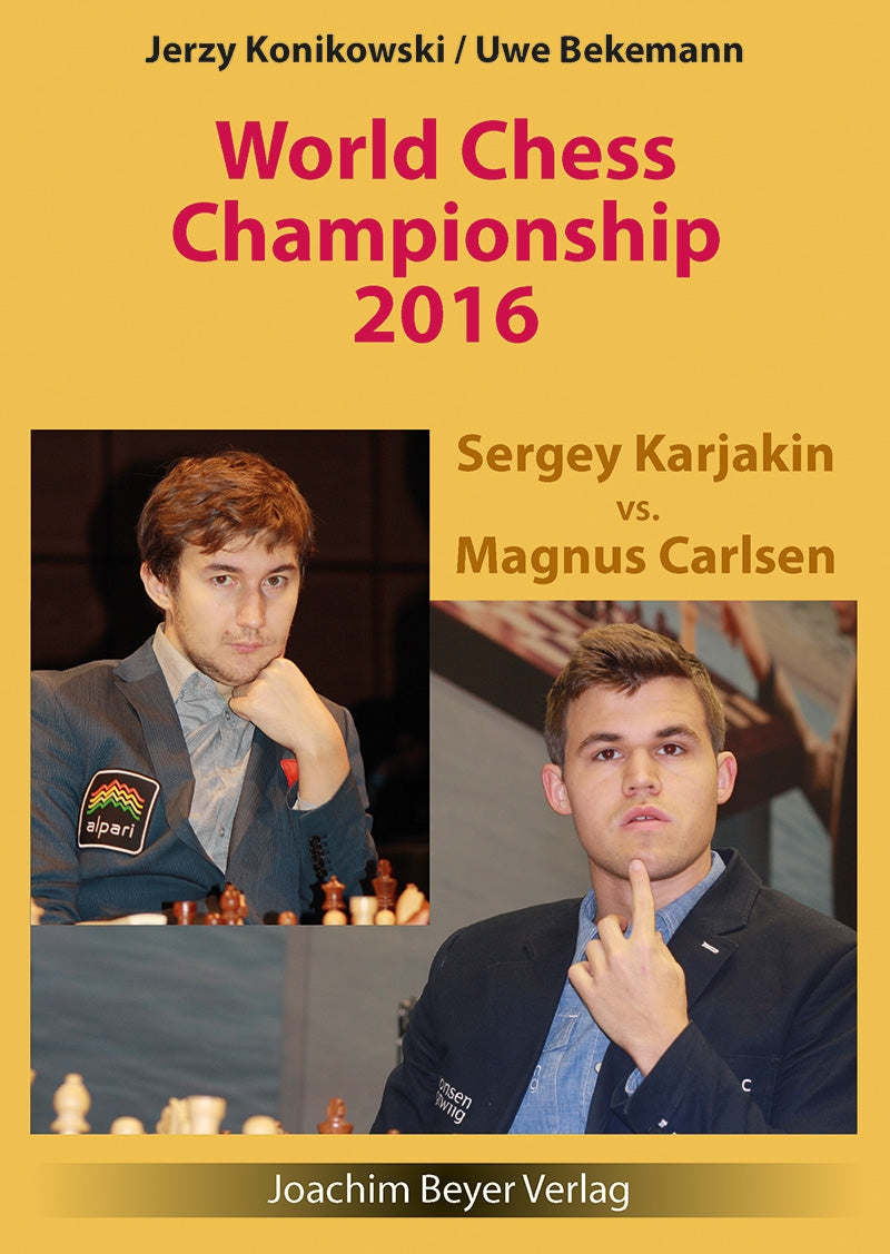 World Chess Championship 2016: Sergey Karjakin vs. Magnus Carlsen - Konikowski & Bekemann