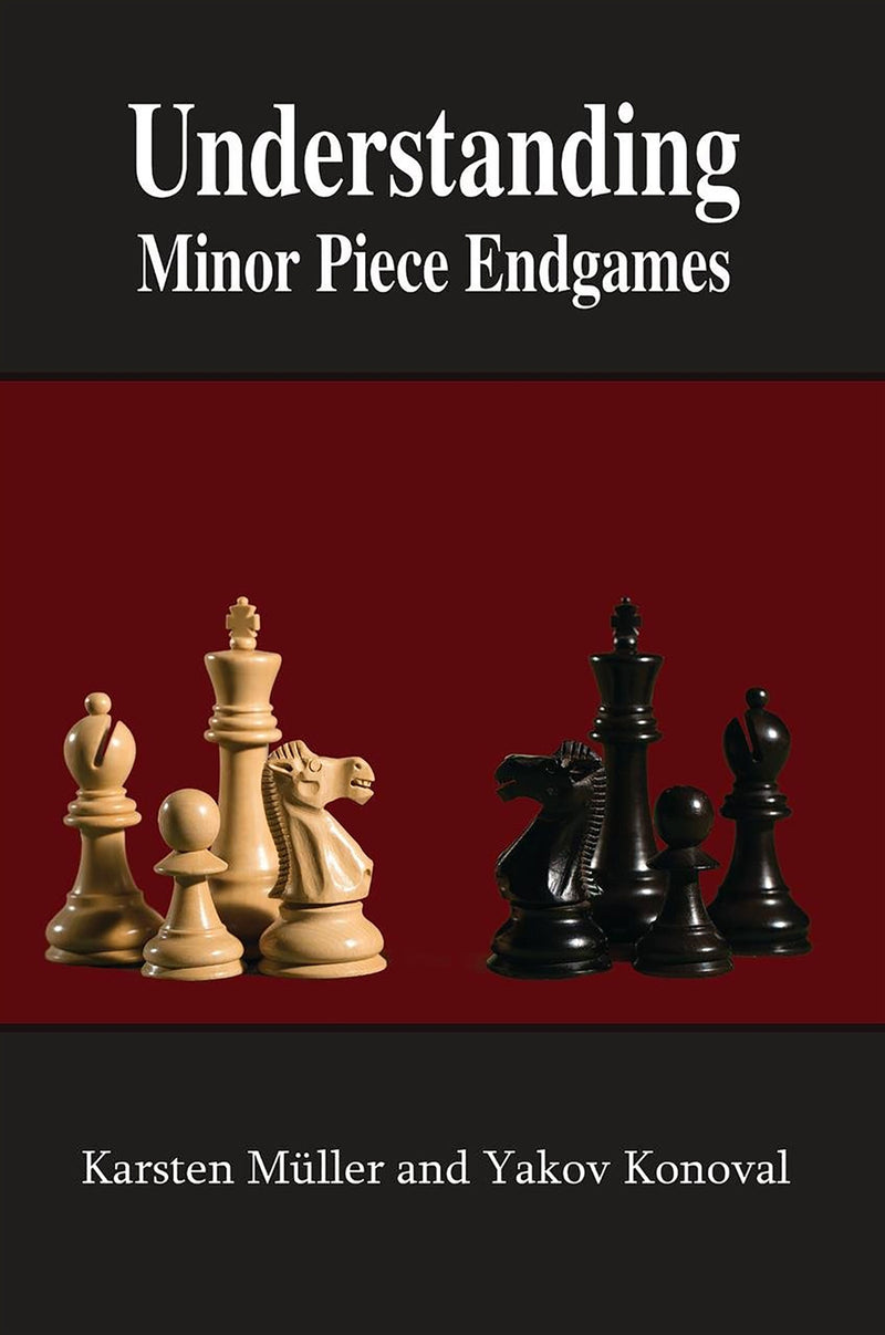 Understanding Minor Piece Endgames - Muller & Konoval