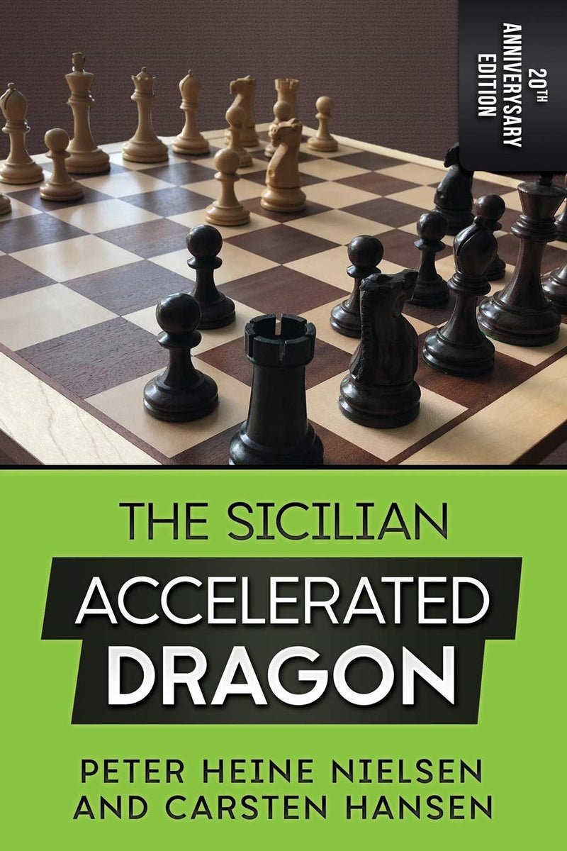 The Sicilian Accelerated Dragon - Peter Heine Nielsen & Carsten Hansen