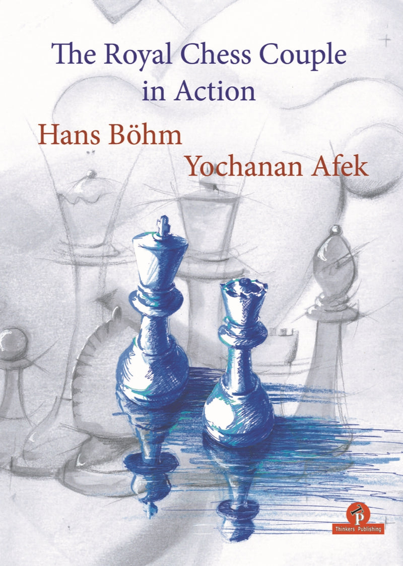 The Royal Chess Couple in Action - Bohm & Afek