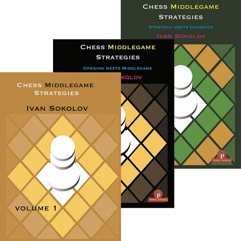 Chess Middlegame Strategies Volume 1 to 3 - Ivan Sokolov (3 books)