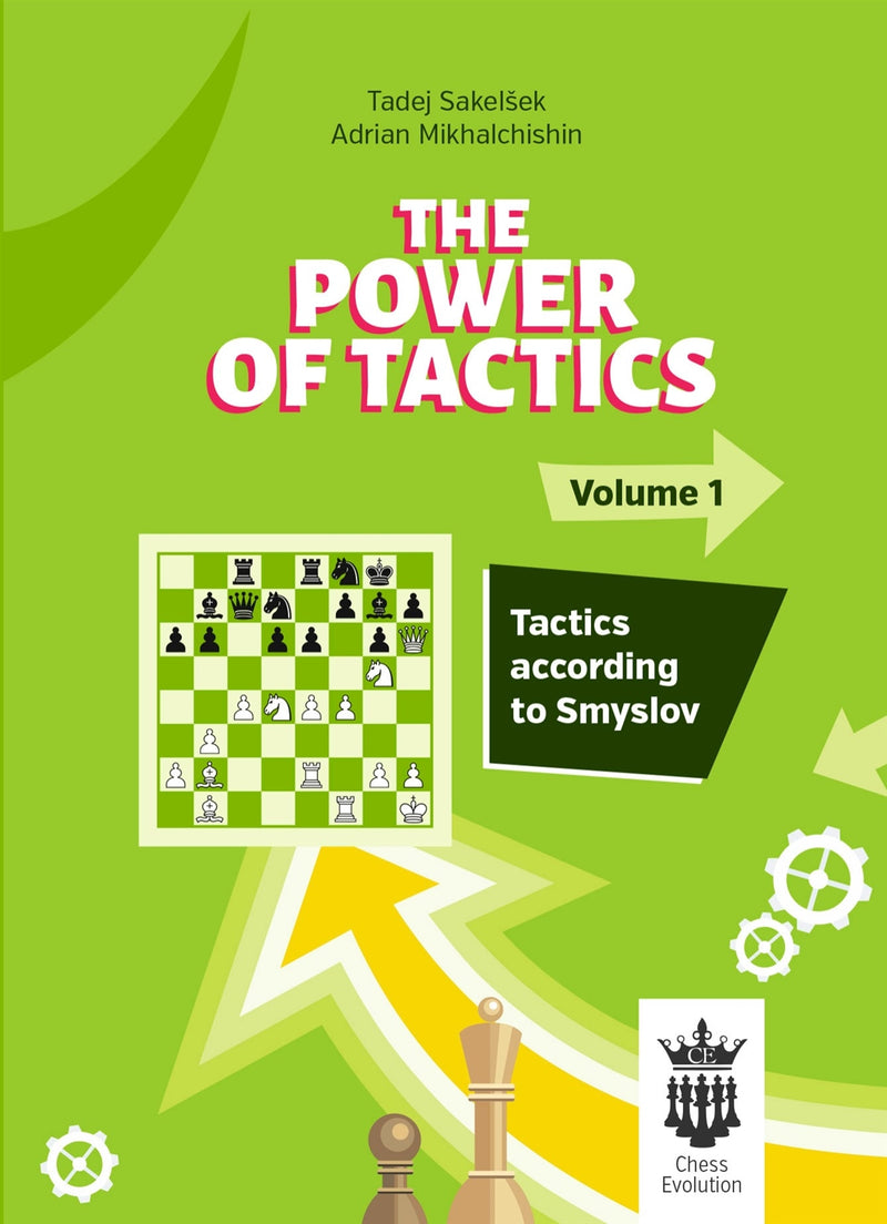 The Power of Tactics Volume 1 - Sakelsek & Mikhalchishin