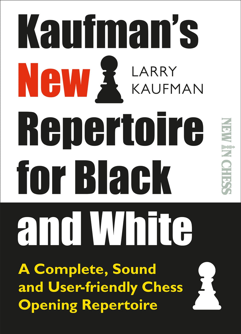 Kaufman's New Repertoire for Black and White  - Larry Kaufman