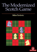 The Modernized Scotch Game - Milos Pavlovic
