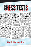 Chess Tests - Mark Dvoretsky