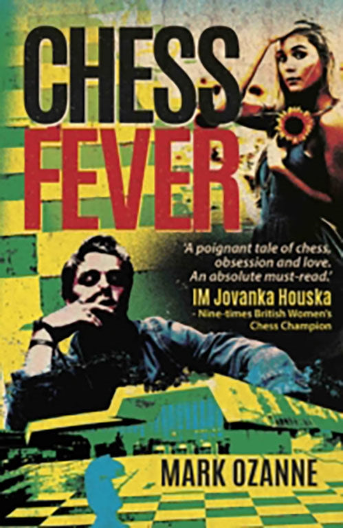 Chess Fever - Mark Ozanne