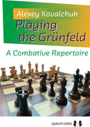 Playing the Grunfeld - Alexey Kovalchuk