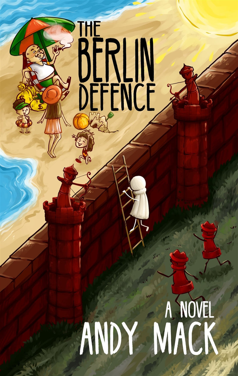 The Berlin Defence - Andy Mack