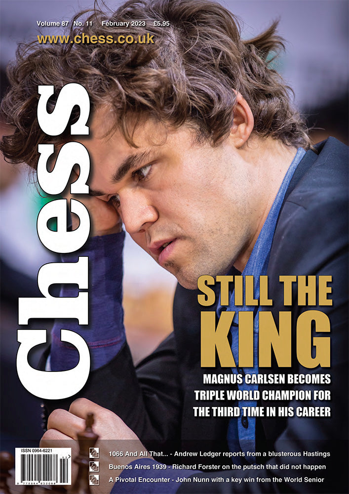 Chess Magazine Examples CHESS Magazine - February 2023