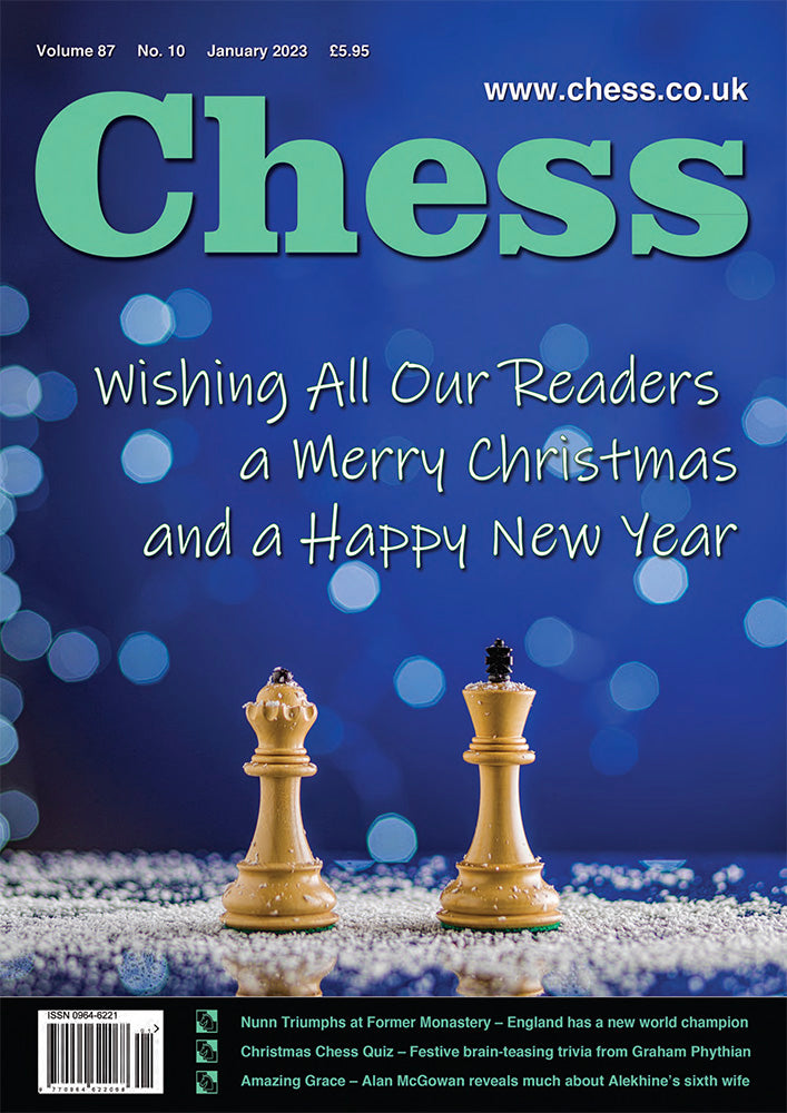 Chess Magazine Examples CHESS Magazine - January 2023
