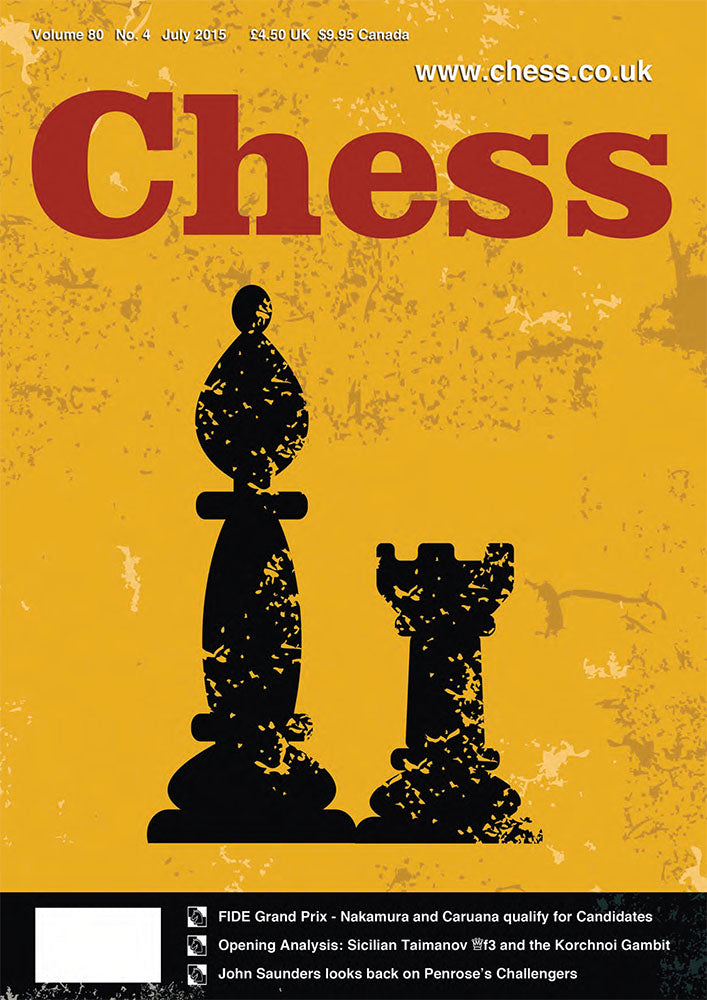 CHESS Magazine - July 2015