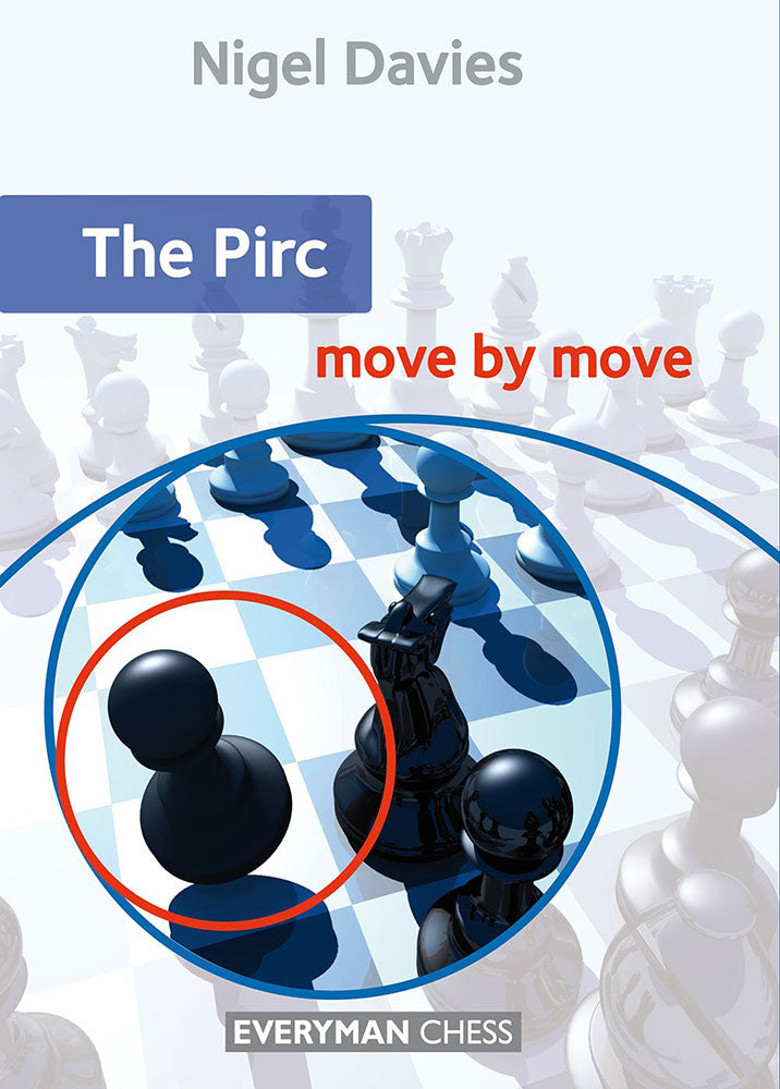 The Pirc: Move by Move - Nigel Davies