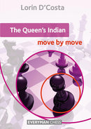 The Queen's Indian: Move by Move - Lorin D'Costa