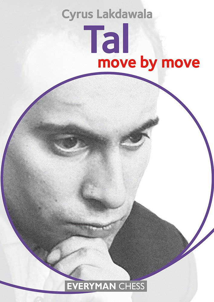 Tal: Move by Move - Cyrus Lakdawala