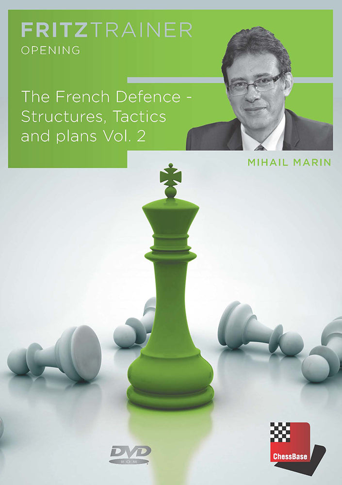 The French Defence: Structures, Tactics and plans Vol.2 - Mihail Marin