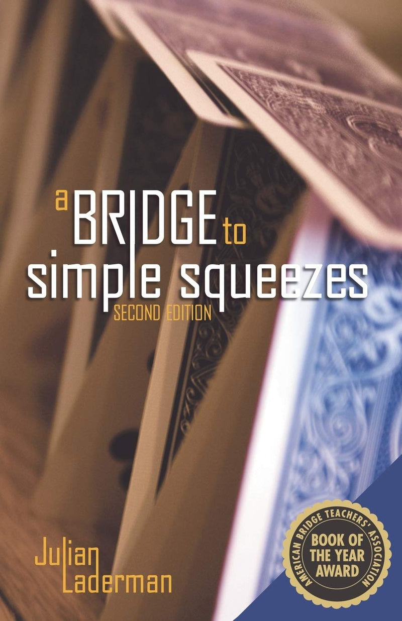A Bridge to Simple Squeezes - Julian Laderman