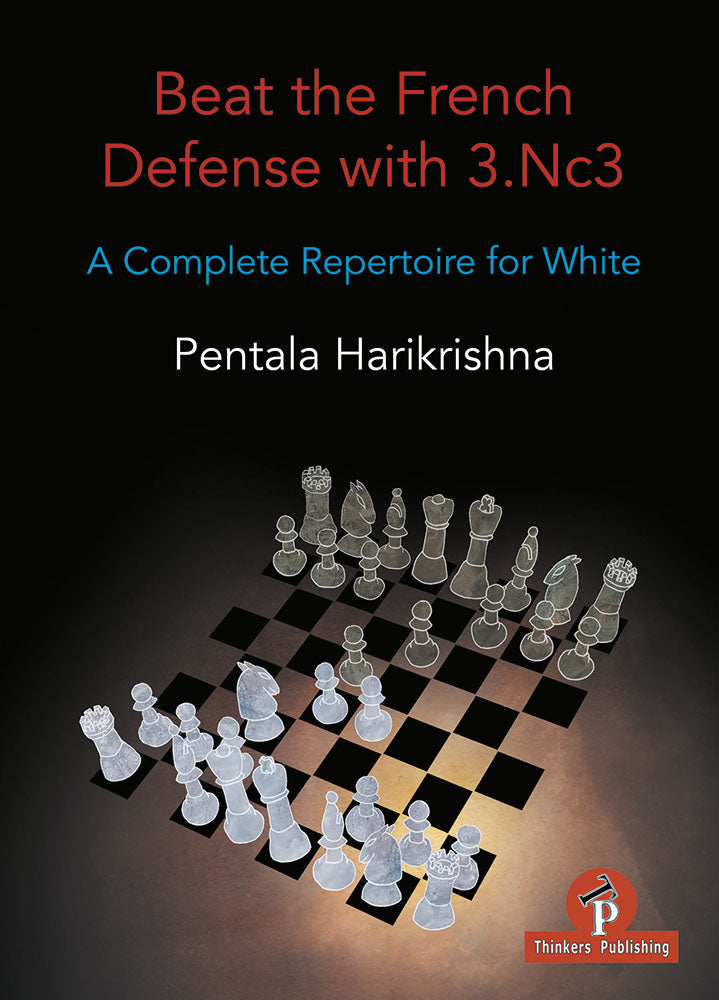 Beat the French Defense with 3.Nc3 - Pentala Harikrishna