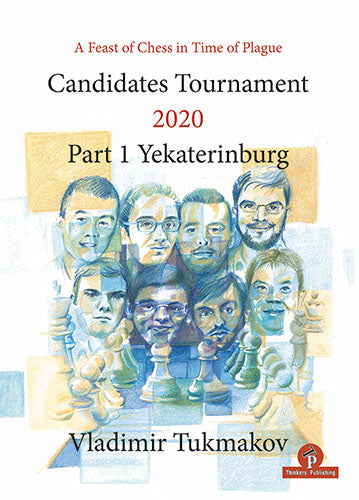 Candidates Tournament 2020 Part 1: Yekaterinburg - Vladimir Tukmakov