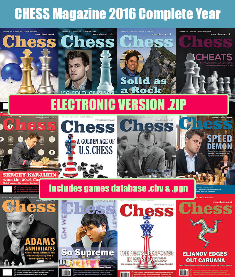 CHESS Magazine - 2016 Complete Year (All 12 issues) [DIGITAL VERSION]