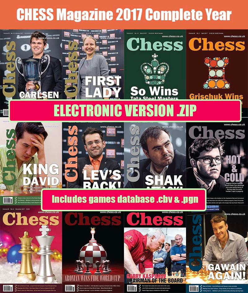 CHESS Magazine - 2017 Complete Year (All 12 issues) [DIGITAL VERSION]