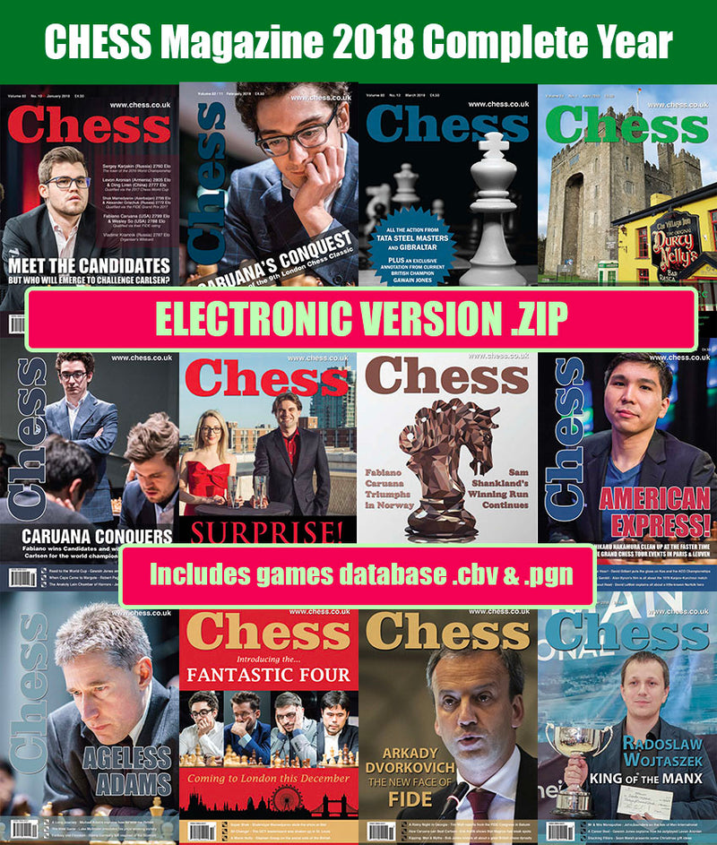CHESS Magazine - 2018 Complete Year (All 12 issues) [DIGITAL VERSION]