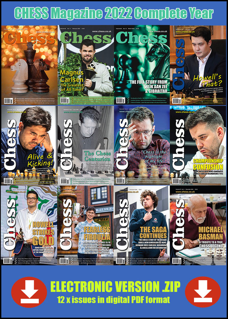 CHESS Magazine - 2022 Complete Year (All 12 issues)