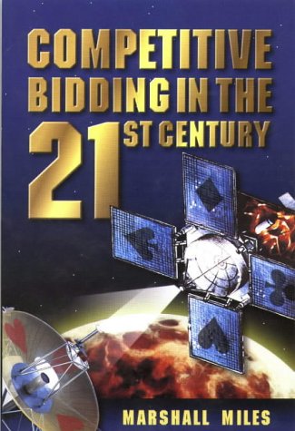 Competitive Bidding in the 21st Century - Marshall Miles