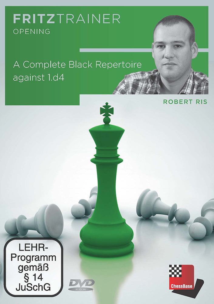 A Complete Black Repertoire against 1.d4 - Robert Ris