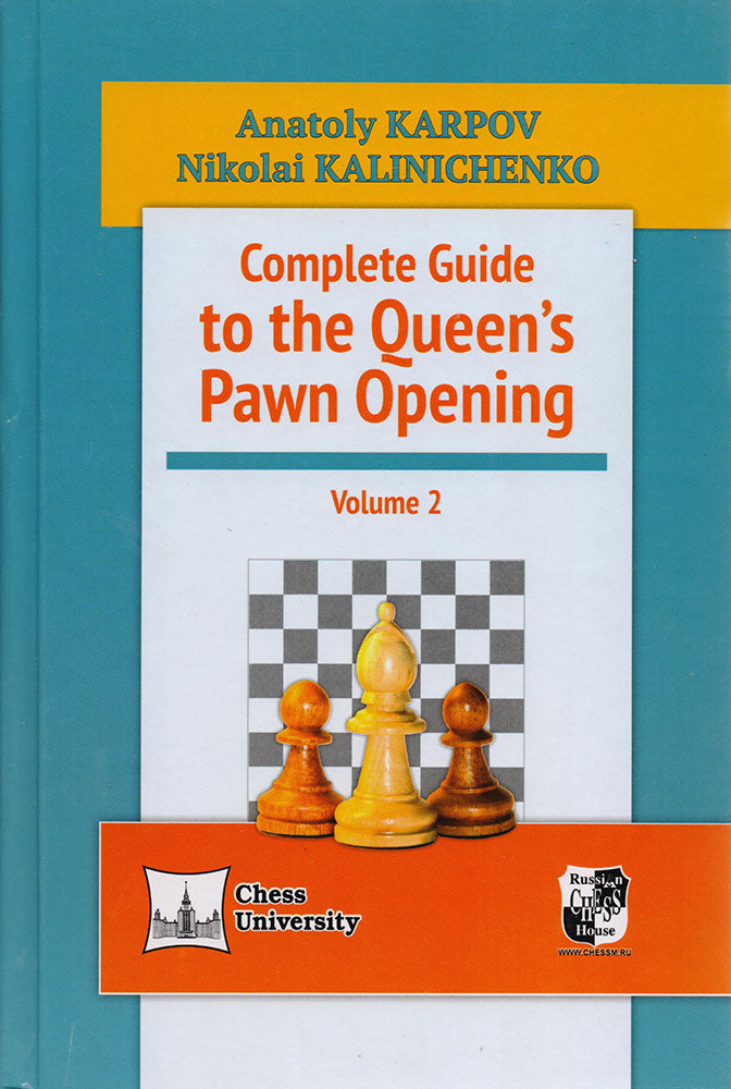 Complete Guide to the Queen's Pawn Opening Volume 1 and 2 - Karpov & Kalinichenko (2 books)