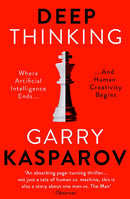 Deep Thinking - Garry Kasparov