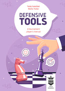 Defensive Tools: A Tournament Player's Manual - Sakelsek & Tratar