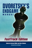 Dvoretsky's Endgame Manual: FastTrack Edition - Mark Dvoretsky