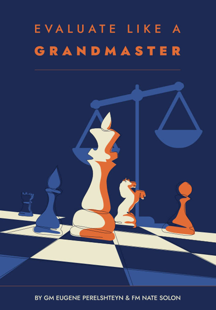 Evaluate Like a Grandmaster - Perelshteyn & Solon