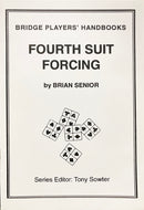 Fourth Suit Forcing - Brian Senior