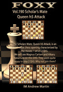 Foxy 190: Scholar's Mate Queen h5 Attack - Andrew Martin (DVD)